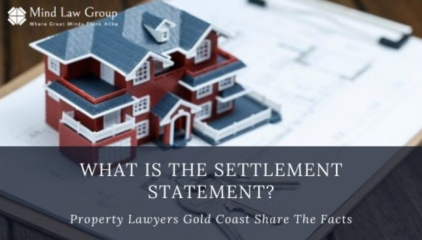 What is The Settlement Statement Property Lawyers Gold Coast Share The Facts