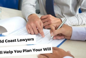 Gold Coast Lawyers Will Help You Plan Your Will